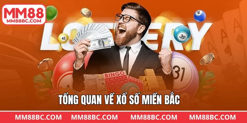 Xổ số miền Bắc là gì? Xổ số miền Bắc là gì?